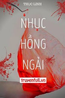 https://9truyen.com/images/story/202206/nhuc-hong-ngai-82.jpg